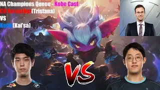 NA Champions Queue - Kobe Cast - C9 Berserker(Tristana) VS Keith(Kai'sa)