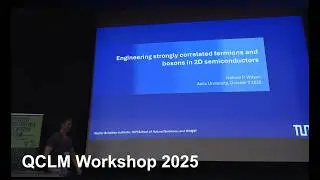 Engineering Strongly Correlated Fermions and Bosons in 2D Semiconductors - Dr. Nathan P. Wilson.