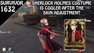Sherlock Holmes looks Cool after his costume adjustment !! - Survivor Rank #1632 (Identity v)