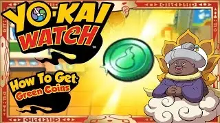 Yo-Kai Watch - How To Get Infinite Green Coins & RARE Auntie Heart EASY! [Tips & Tricks]