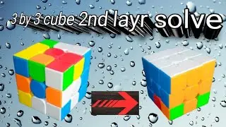 #3 by 3 cube solve 2nd layr full video#like and subscribe#1k subscriber#4000 hower watch time#