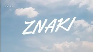 tozy - ZNAKI