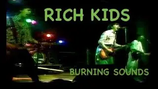 Rich Kids - Burning Sounds (Live at Reading University 27th October 1978).