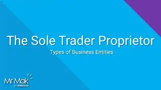 The Sole Trader Proprietor
