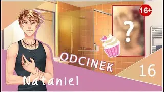 Słodki Flirt Uniwersytet: Odcinek 16 | Nataniel | 16+ ( ͡° ͜ʖ ͡°) | Nat.. nie.. :C