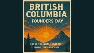 BC Founders Day 2025: How AI is Changing Governments