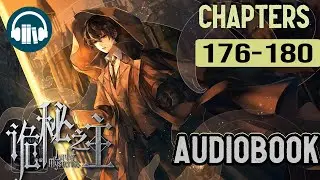 Lord of the Mysteries Audiobook | Chapters (176-180)