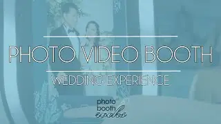 Photo Video Booth Wedding Experience by Photobooth Rocks