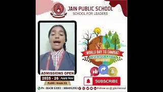 Jain Public School - World Day To Combat Desertification and Drought