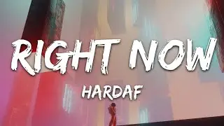 HARDAF  - Right Now (Na Na Na) [Lyrics]