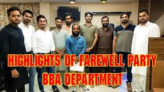 Highlights of Farewell Party Management Sciences Department / KAIMS International Institute Multan