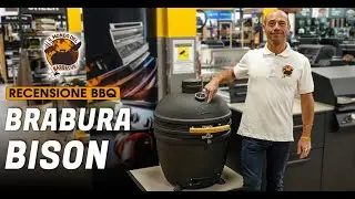 Recensione barbecue a carbone - Brabura Bison – Il nuovo kamado spagnolo