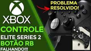 XBOX CONTROLE ELITE SERIES 2 - COMO ABRIR E ARRUMAR O PROBLEMA DO RB FALHANDO