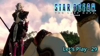 Star Ocean: The Last Hope [#29] - Blind Let's Play