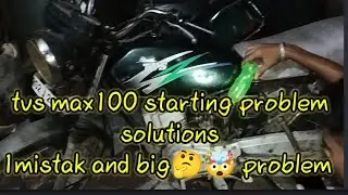 TVs Max 100 starting problem solution