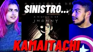 REACT - K a m a i t a c h i - A história de Jhonny (Prod.MarcusMaia)