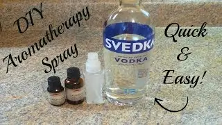 DIY Aromatherapy Room & Linen Spray!