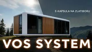 Modularni objekat na Zlatiboru, E-Kapsula VOS Modular System-a! Jedna sjajna saradnja!