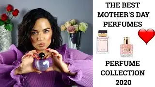 MOTHER'S DAY PERFUMES & AMAZING GIFT IDEAS | PERFUME COLLECTION 2020
