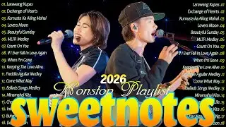 SWEETNOTES Nonstop New OPM Love Songs 2026 💥Bagong OPM Love Songs 💥Top Hits Tagalog Love Songs 2025
