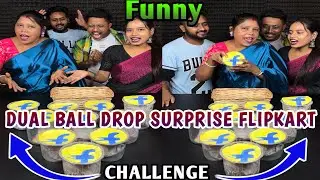 Different Dual Ball Drop Surprise Flipkart Funny Challenge With Family