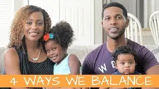 4 Ways We Balance (Marriage, Family, Ministry)