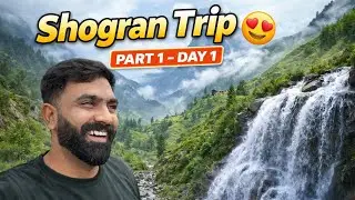Shogran Trip Part 1 😍 | Siri Paye Day 1 | Waterfalls, Mountains & Hotel Tour 