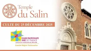 Culte de Noël - 25 décembre 2025