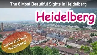 8 самых красивых достопримечательностей Гейдельберга, Германия