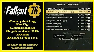 Completing Daily Challenges For September 26, 2024 - Fallout 76 Daily Challenge Guide - Double Score