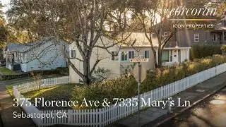 375 Florence Ave & 7335 Mary's Lane ~ Sebastopol Homes for Sale