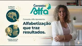 Alfabetização que traz resultados