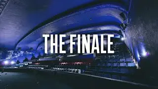 THE FINALE! (Odeon Cinema)