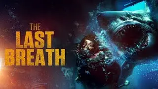 The Last Breath (2024) Scary Horror Trailer