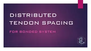 Our Opinion On Distributed Tendon Spacing For Bonded System [Voice Version] #Engineer #PostTension