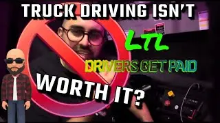 Truck Driving Isn&rsquo;t Worth it?