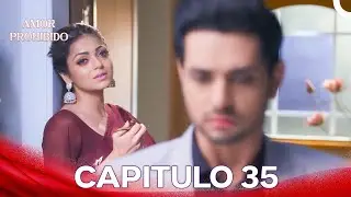 Amor Prohibido Capítulo 35 | Doblado en Español