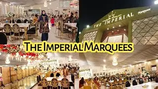 The Imperial Marquees | Banquet | Shadi Hall | Karachi Weddings | Vlog