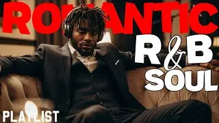 【R&B Soul】Urban R&B Soul &ndash; Smooth Grooves - Deep Vocals for Love & Late Night Relax🎵
