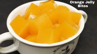 Orange Jelly Bites In 5 Mins Without Gelatin,Agar-Agar,Only 3 Ingredients|  ओरेंज जेली बनाए ३ चीजों