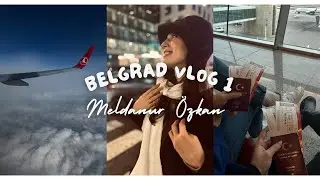 BELGRAD VLOG🇷🇸| uçak yolculuğu, Belgrad’a nasıl gittik,majstor i margarita🍕otel oda turu🏨