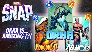 A REALLY Great Orka Deck?! | Deck Breakdown & Gameplay | Marvel Snap