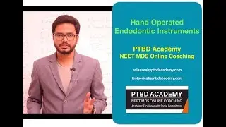 Hand Operated Endodontic Instruments - Virtual Classroom