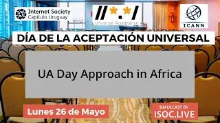UAUruguay2025 -  08 UA Day Approach in Africa