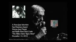 Jazz Radio Host Dick Conte on the Miles Davis Lunch & Tape Story