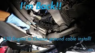 E30 Engine to Chassis Ground Cable Install!