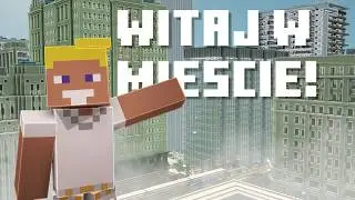 ZBUDOWAŁEM MIASTO W MINECRAFT! (i ty też możesz) | EJEM NA LUZIE!