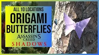 AC Shadows: All Origami Butterfly Locations (The Butterfly Collector)