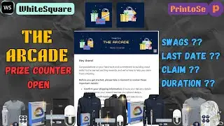 Arcade Prize Counter Open Explained How to Claim Rewards Step by Step (PrintoSe & Whitesquare)