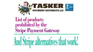 List of products prohibited by the Stripe payment gateway, and Stripe alternatives that work.